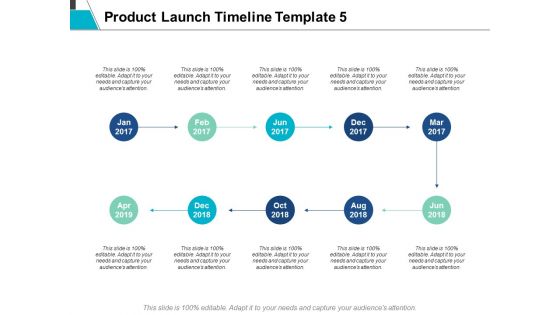 Product Launch Timeline Template Ppt Powerpoint Presentation Show Diagrams