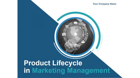 Product Life Cycle In Marketing Management Ppt PowerPoint Presentation Complete Deck With Slides Product Life Cycle In Marketing Management Ppt PowerPoint Presentation Complete Deck With Slides