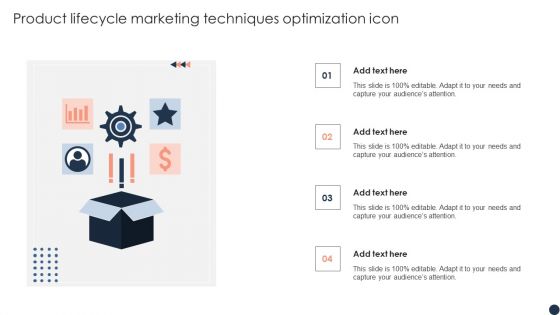 Product Lifecycle Marketing Techniques Optimization Icon Pictures PDF