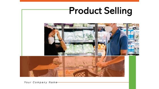 Product Selling Businessman Products Ppt PowerPoint Presentation Complete Deck