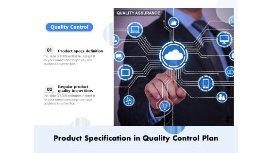 Product Specification In Quality Control Plan Ppt PowerPoint Presentation File Images PDF