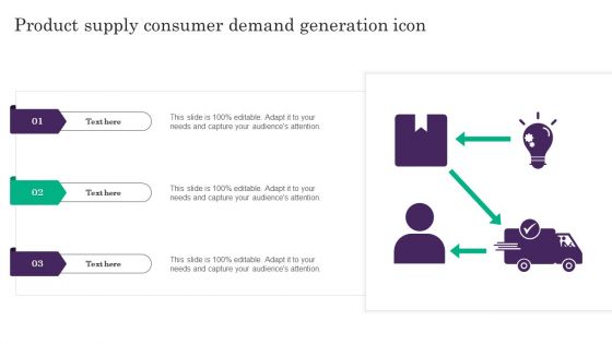 Product Supply Consumer Demand Generation Icon Slides PDF