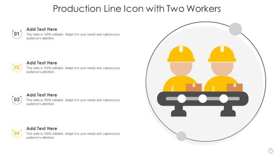 Production Line Icon Ppt PowerPoint Presentation Complete Deck With Slides