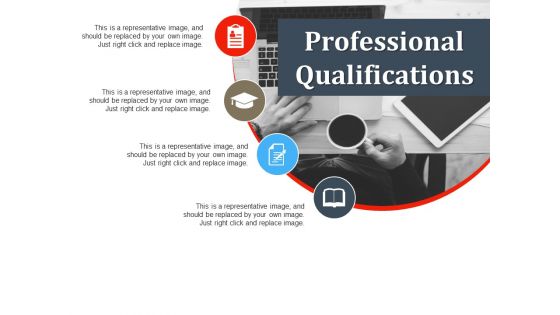 Professional Qualifications Ppt PowerPoint Presentation Pictures Example Topics