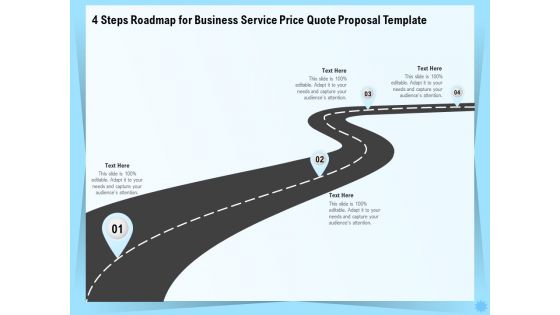 Professional Quotation Estimation Solutions 4 Steps Roadmap For Business Service Price Quote Proposal Background PDF