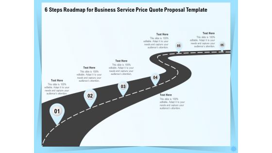 Professional Quotation Estimation Solutions 6 Steps Roadmap For Business Service Price Quote Proposal Background PDF