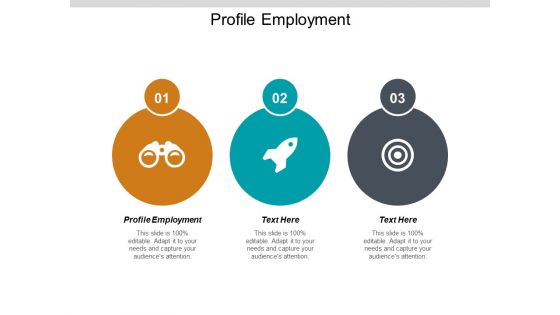 Profile Employment Ppt PowerPoint Presentation Show Slide Portrait Cpb