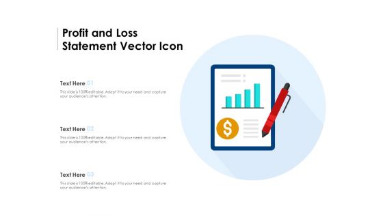 Profit And Loss Statement Vector Icon Ppt PowerPoint Presentation Gallery Slideshow PDF