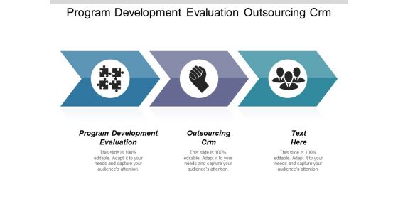 Program Development Evaluation Outsourcing Crm Ppt PowerPoint Presentation Gallery Portrait Program Development Evaluation Outsourcing Crm Ppt PowerPoint Presentation Gallery Portrait