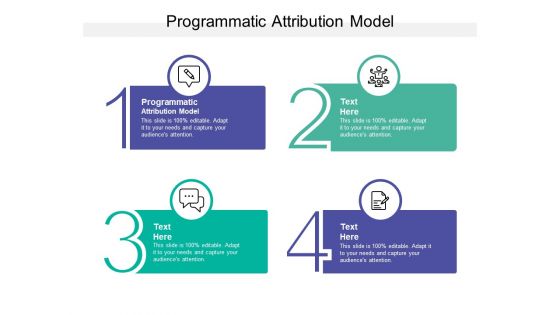 Programmatic Attribution Model Ppt PowerPoint Presentation File Grid Cpb