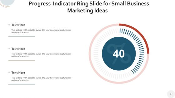 Progress Indicator Ring Ppt PowerPoint Presentation Complete Deck With Slides