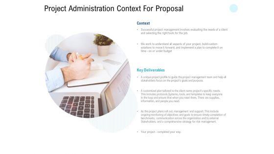 Project Administration Context For Proposal Ppt PowerPoint Presentation Infographics Inspiration