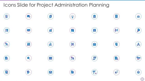 Project Administration Planning Ppt PowerPoint Presentation Complete Deck With Slides