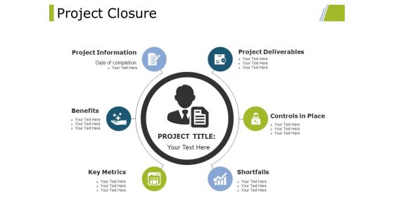 Project Closure Ppt PowerPoint Presentation Professional Graphics Design