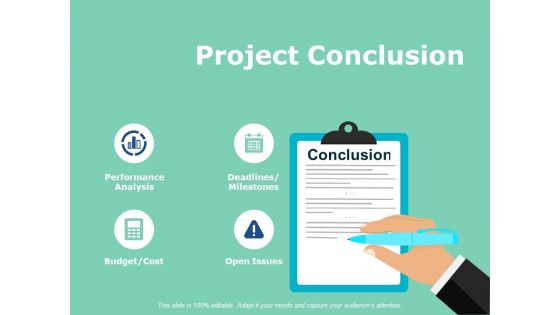 Project Conclusion Ppt PowerPoint Presentation Infographic Template Deck