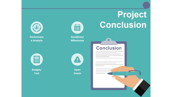 Project Conclusion Ppt PowerPoint Presentation Outline Templates