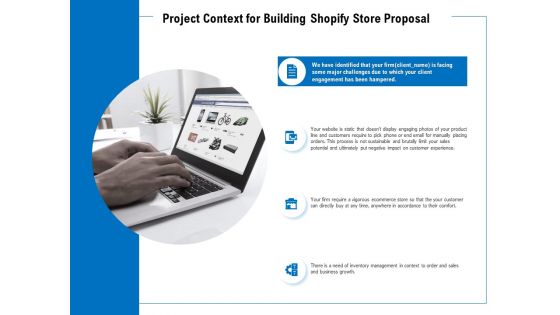 Project Context For Building Shopify Store Proposal Ppt PowerPoint Presentation Outline Summary