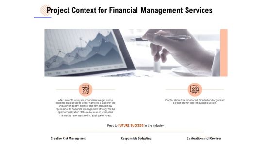 Project Context For Financial Management Services Ppt PowerPoint Presentation Layouts Display