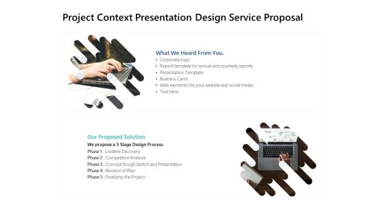 Project Context Presentation Design Service Proposal Ppt PowerPoint Presentation File Introduction