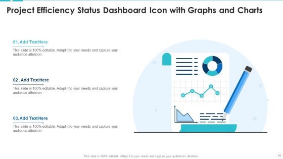Project Efficiency Status Ppt PowerPoint Presentation Complete With Slides