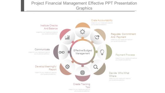 Project Financial Management Effective Ppt Presentation Graphics Project Financial Management Effective Ppt Presentation Graphics