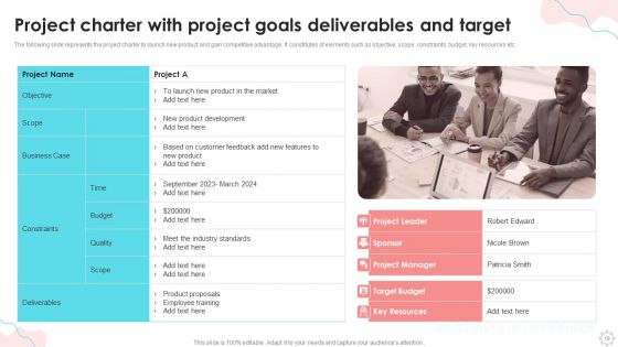 Project Goals Deliverables And Target Ppt PowerPoint Presentation Complete Deck With Slides