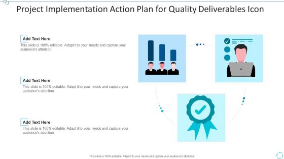 Project Implementation Action Plan For Quality Deliverables Icon Microsoft PDF