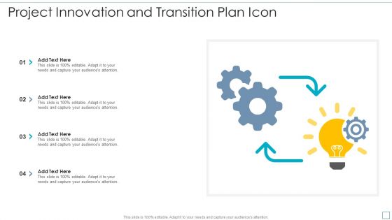 Project Innovation And Transition Plan Icon Template PDF