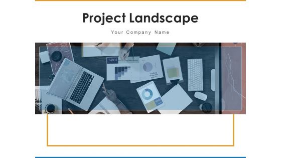 Project Landscape Marketing Strategies Ppt PowerPoint Presentation Complete Deck
