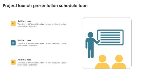 Project Launch Presentation Schedule Icon Designs PDF