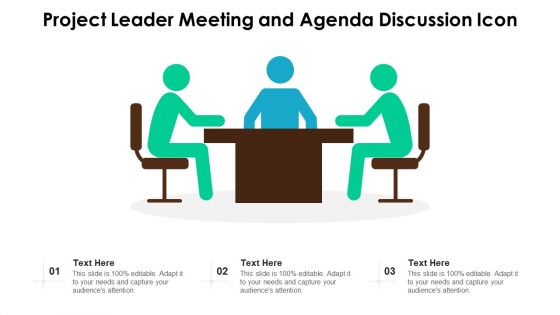 Project Leader Meeting And Agenda Discussion Icon Ppt PowerPoint Presentation Gallery Show PDF