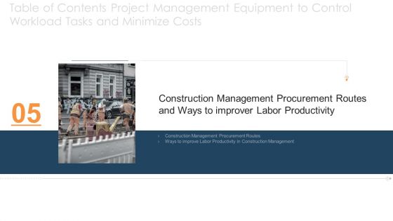 Project Management Equipment To Control Workload Tasks And Minimize Costs Ppt PowerPoint Presentation Complete Deck With Slides