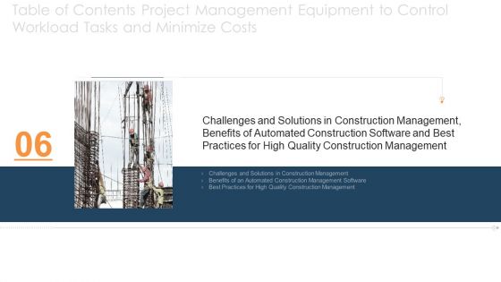 Project Management Equipment To Control Workload Tasks And Minimize Costs Ppt PowerPoint Presentation Complete Deck With Slides