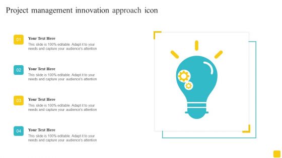 Project Management Innovation Approach Icon Topics PDF