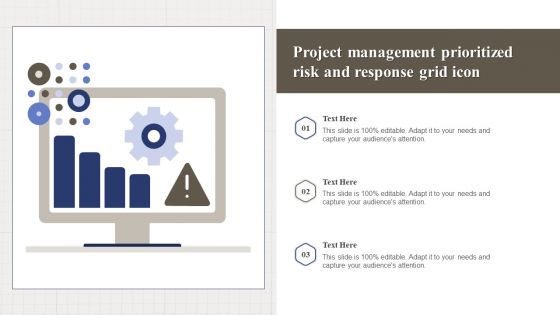 Project Management Prioritized Risk And Response Grid Icon Inspiration PDF
