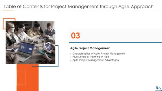 Project Management Through Agile Approach Ppt PowerPoint Presentation Complete Deck With Slides