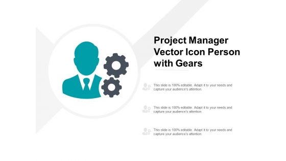 Project Manager Vector Icon Person With Gears Ppt PowerPoint Presentation Infographics Background