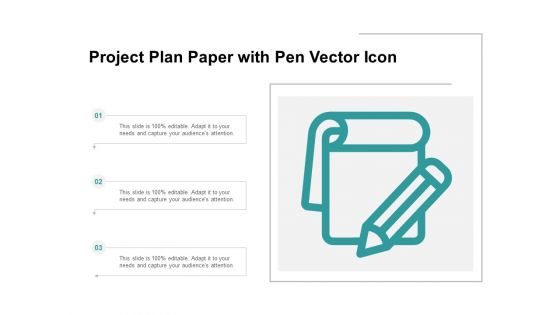 Project Plan Paper With Pen Vector Icon Ppt PowerPoint Presentation Visual Aids Example 2015