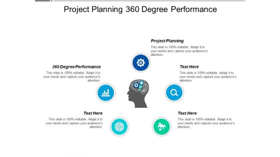 Project Planning 360 Degree Performance Ppt PowerPoint Presentation Professional Styles