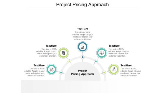 Project Pricing Approach Ppt PowerPoint Presentation Slides Example Cpb Pdf Project Pricing Approach Ppt PowerPoint Presentation Slides Example Cpb Pdf