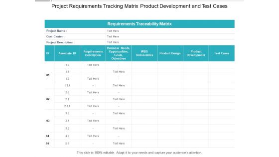 Project Requirements Tracking Matrix Product Development And Test Cases Ppt PowerPoint Presentation Outline File Formats
