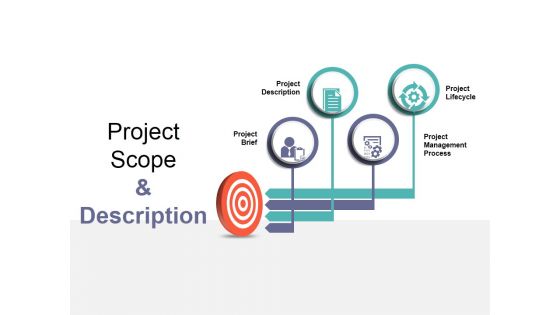 Project Scope And Description Ppt PowerPoint Presentation Templates