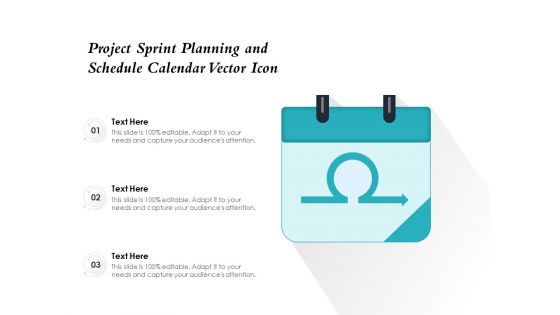 Project Sprint Planning And Schedule Calendar Vector Icon Ppt PowerPoint Presentation Infographic Template Infographic Template PDF