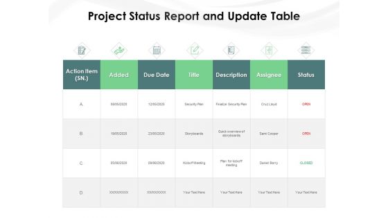 Project Status Report And Update Table Ppt PowerPoint Presentation File Show PDF