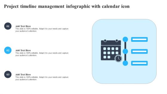 Project Timeline Management Infographic With Calendar Icon Clipart PDF