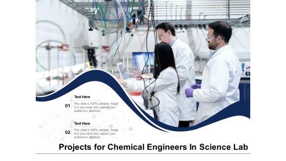 Projects For Chemical Engineers In Science Lab Ppt PowerPoint Presentation Gallery Example File PDF