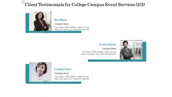 Promoting University Event Client Testimonials For College Campus Services Company Pictures PDF