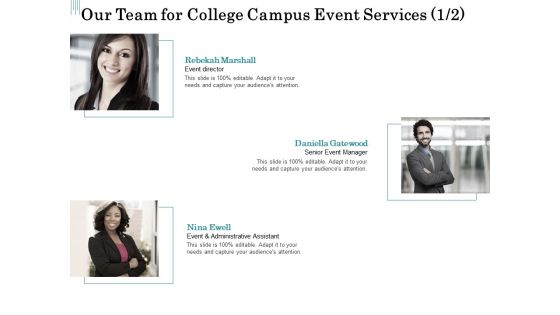 Promoting University Event Our Team For College Campus Event Services Assistant Template PDF