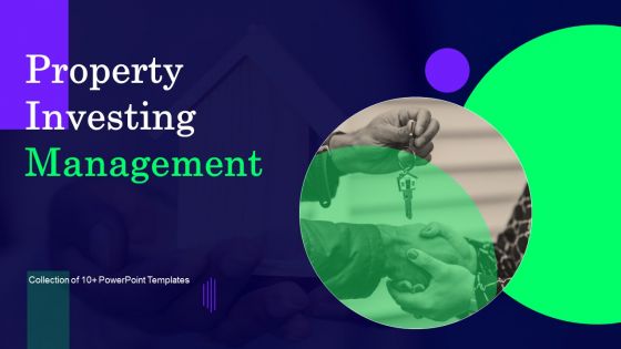 Property Investing Management Ppt PowerPoint Presentation Complete Deck With Slides
