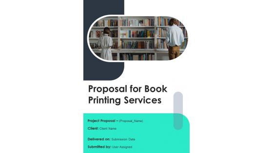 Proposal For Book Printing Services Example Document Report Doc Pdf Ppt